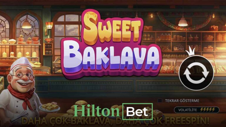 Hiltonbet Sweet Baklava oyunu